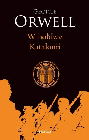 W hołdzie Katalonii - George Orwell - książka