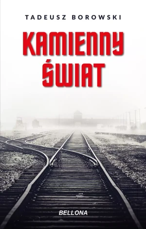 Kamienny świat - Tadeusz Borowski - książka