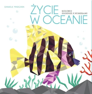 Życie w oceanie. Koloruj zgodnie z numerami - Daniele Margara - książka