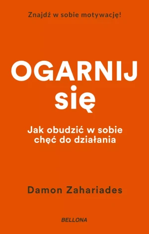 Ogarnij się (wydanie pocketowe) - Damon Zahariades - książka