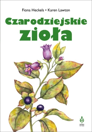 Czarodziejskie zioła - Fiona Heckels - książka