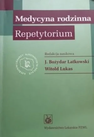 Medycyna rodzinna. Repetytorium - Witold Lukas Jan Bożydar Latkowski  - książka