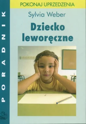 Dziecko leworęczne - Weber Sylvia - książka