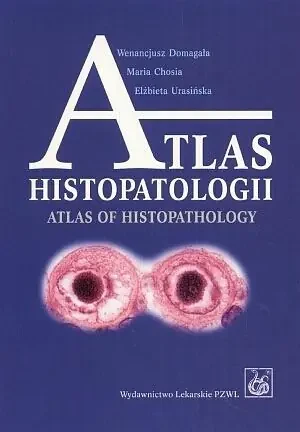 Atlas histopatologii - Wenancjusz Domagała - książka