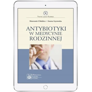 Antybiotyki w medycynie rodzinnej - Chlabicz Sławomir, Łętowska Iwona - książka