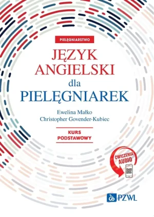 Język angielski dla pielęgniarek. Kurs podstawowy - Małko Ewelina, Govender-Kubiec Christopher - książka