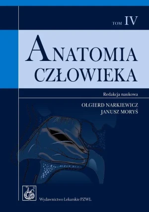 Anatomia człowieka. Tom 4. Podręcznik dla studentów - Olgierd Narkiewicz, Jerzy Dziewiątkowski, Przemys - książka