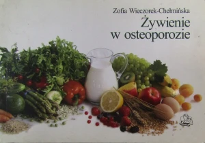 Żywienie w osteoporozie - Wieczorek-Chełmińska Zofia - książka