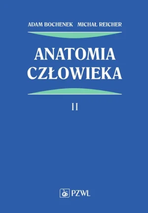 Anatomia człowieka. Tom 2 - Bochenek Adam, Reicher Michał - książka