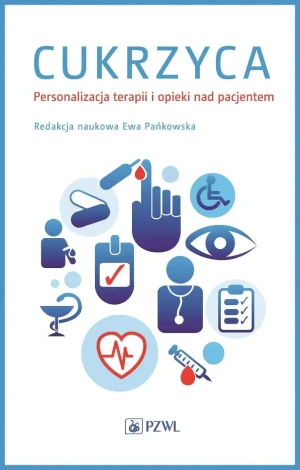 Cukrzyca. Personalizacja terapii i opieki nad pacjentem -  - książka