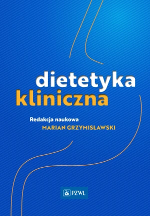 Dietetyka kliniczna - Marian Grzymisławski - książka