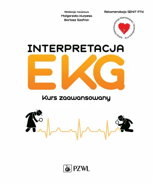 Interpretacja EKG. Kurs zaawansowany - Małgorzata Kurpesa - książka