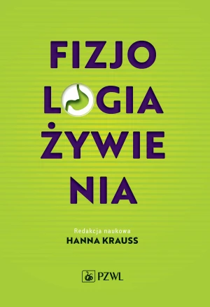 Fizjologia żywienia - Hanna Krauss - książka