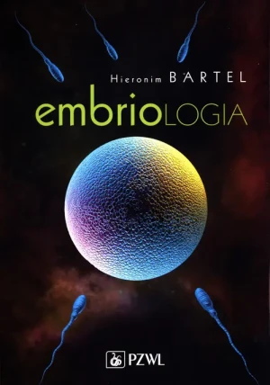 Embriologia - Hieronim Bartel - książka
