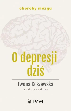 O depresji dziś - Iwona Koszewska - książka