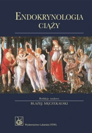 Endokrynologia ciąży - Błażej Męczekalski - książka