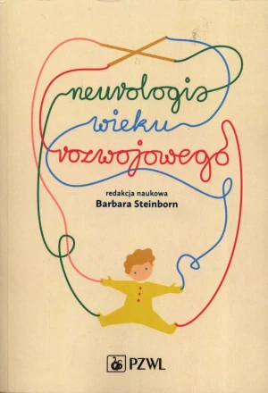 Neurologia wieku rozwojowego - Opracowanie zbiorowe - książka