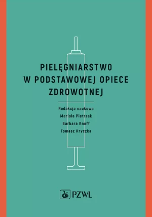 Pielęgniarstwo w podstawowej opiece zdrowotnej - Tomasz Kryczka - książka