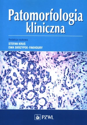 Patomorfologia kliniczna - Opracowanie zbiorowe - książka