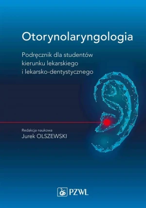 Otorynolaryngologia - Jurek Olszewski - książka