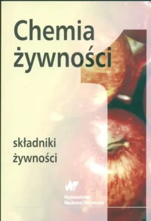 Chemia żywności - Zdzisław E. Sikorski - książka