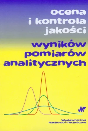 Ocena i kontrola jakości wyników pomiarów analitycznych - Namieśnik Jacek - książka