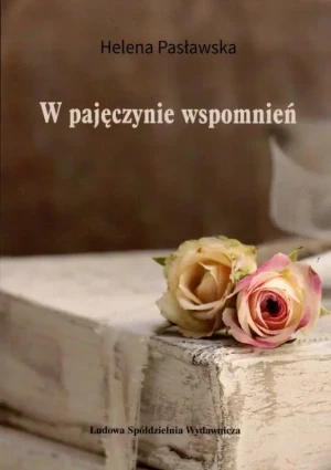 W pajęczynie wspomnień - Helena Pasławska - książka