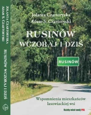 Rusinów wczoraj i dziś - Jolanta Czartoryska, Adam S. Czartoryski - książka