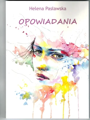 Opowiadania - Helena Pasławska - książka