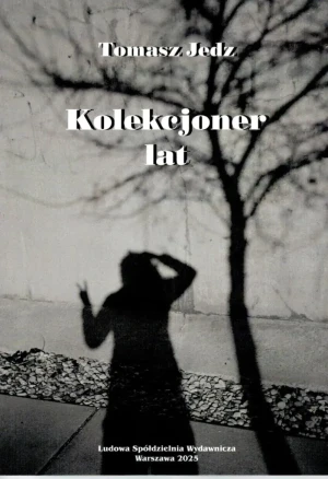 Kolekcjoner lat - Tomasz Jedz - książka