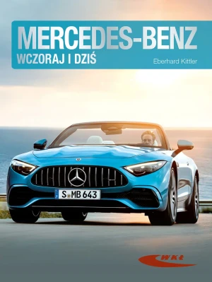 Mercedes-Benz wczoraj i dziś - Kittler Eberhardt - książka