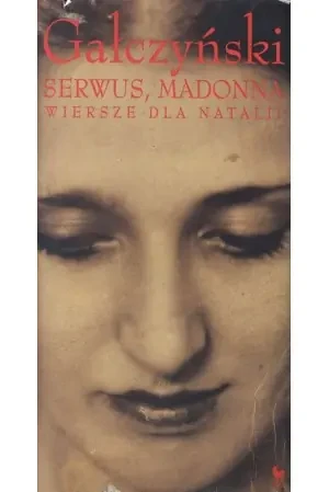 Serwus, Madonna - Konstanty Ildefons Gałczyński - książka