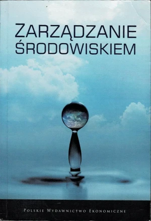 ZARZĄDZANIE ŚRODOWISKIEM - RED.BAZYLI POSKROBKO - książka