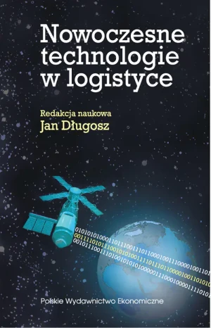 Nowoczesne technologie w logistyce - Długosz Jan - książka