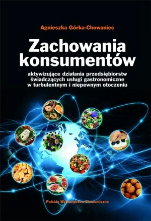 Zachowania konsumentów - Agnieszka Górka-Chowaniec - książka