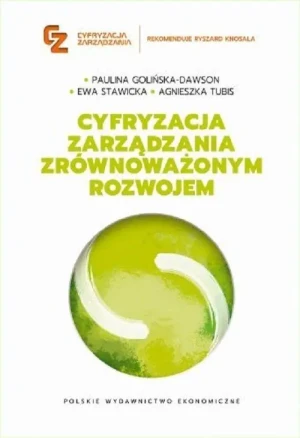 Cyfryzacja zarządzania zrównoważonym rozwojem - Paulina Golińska-Dawson - książka