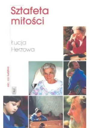Sztafeta miłości - Herzowa Łucja - książka