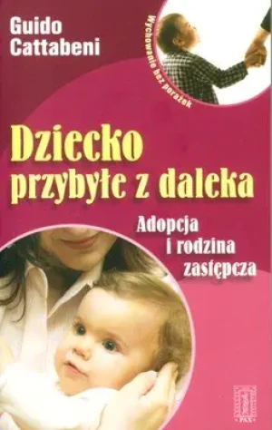 Dziecko przybyłe z daleka - Cattabeni Guido - książka