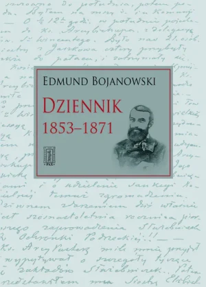 Dziennik 1853-1871 - Bojanowski Edmund - książka