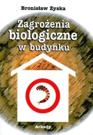 Zagrożenia biologiczne w budynku - Bronisław Zyska - książka