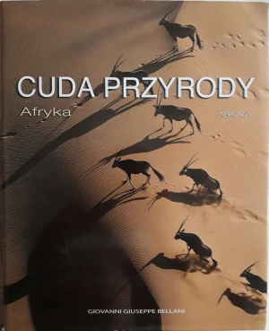 Cuda przyrody. Afryka - Giovanni Giuseppe Bellani - książka