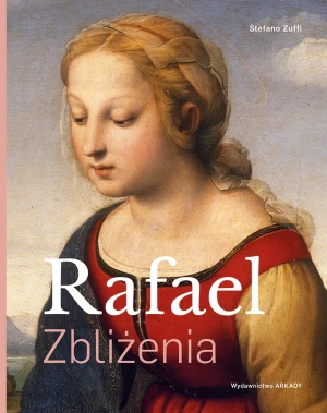 Rafael. Zbliżenia - Stefano Zuffi - książka