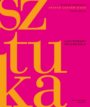 Sztuka. Ilustrowany przewodnik - Graham-Dixon Andrew - książka