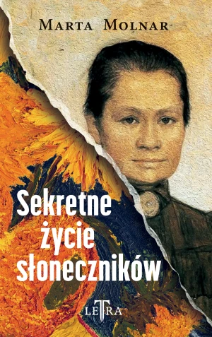Sekretne życie słoneczników (barwione brzegi) - Marta Molnar - książka