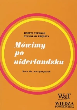 Mówimy po niderlandzku. Kurs dla początkujących - Stanisław Prędota - książka