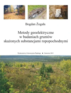 Metody geoelektryczne w badaniach gruntów.. - Bogdan Żogała - książka
