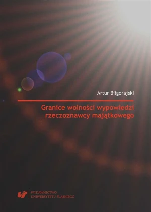 Granice wolności wypowiedzi rzeczoznawcy majątkowego - Artur Biłgorajski - książka