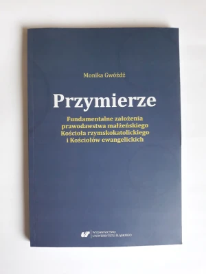 Przymierze. Fundamentalne założenia prawodawstwa.. - Monika Gwóźdź - książka