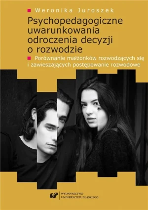 Psychopedagogiczne uwarunkowania odroczenia... - Weronika Juroszek - książka