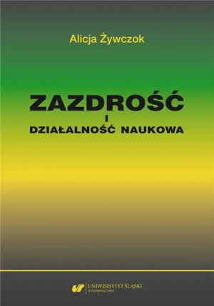 Zazdrość i działalność naukowa - Alicja Żywczok - książka
